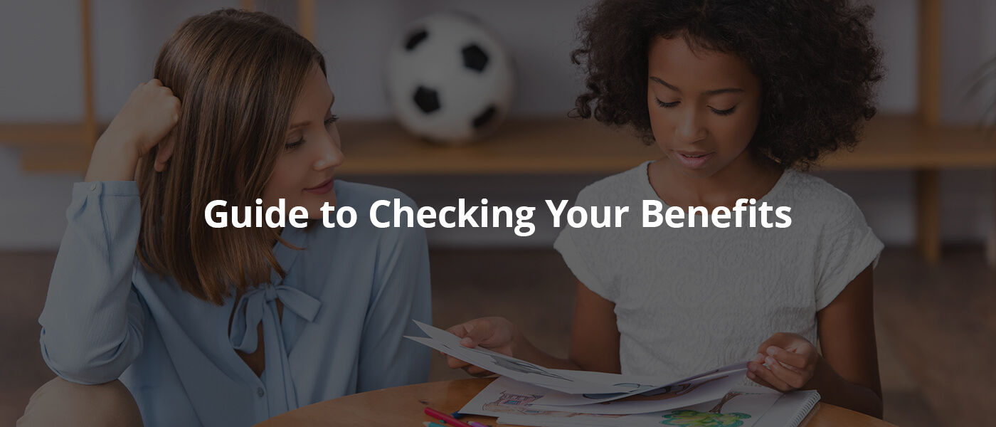 Guide to Checking Your Benefits