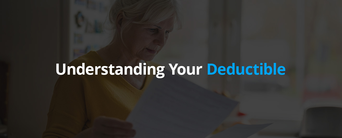 Understanding Your Deductible