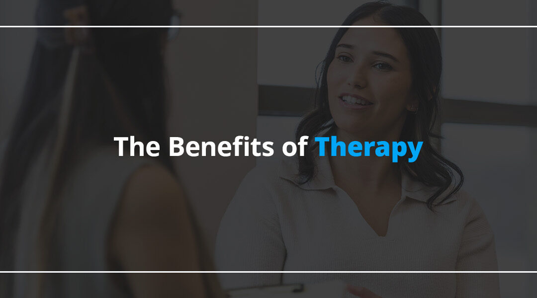 The Benefits of Therapy